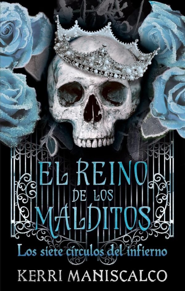 El reino de los malditos 2: Los siete círculos del infierno de Kerri Maniscalco