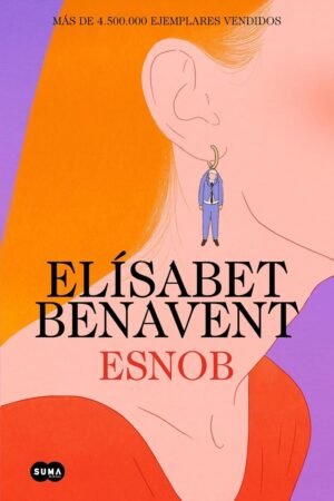 Esnob de Elísabet Benavent