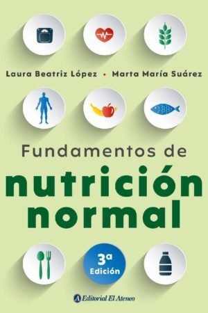 Fundamentos de Nutrición Normal de Laura Beatríz López