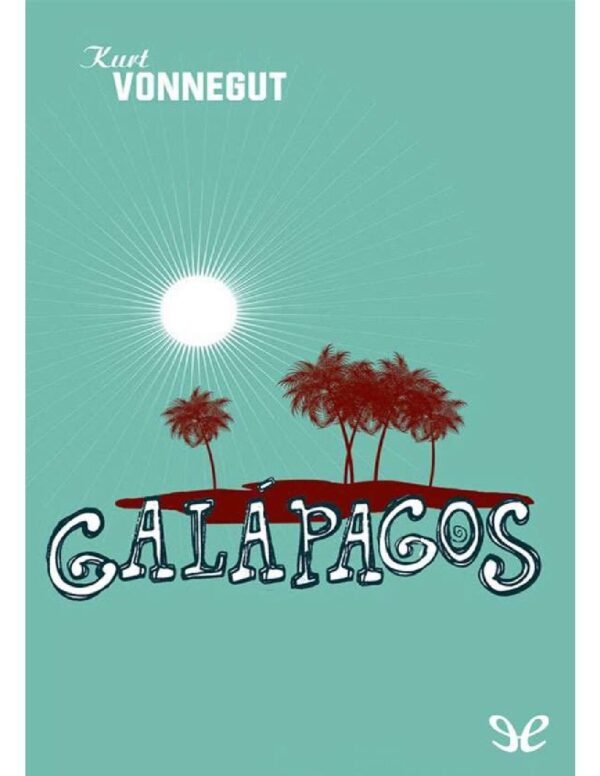 Galápagos de Kurt Vonnegut