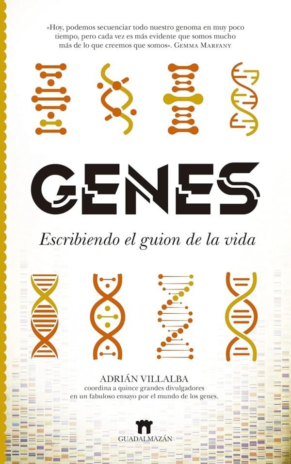 Genes. Escribiendo el guión de la vida de Adrián Villalba