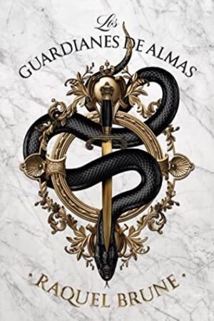 Los Guardianes de almas de Raquel Brune