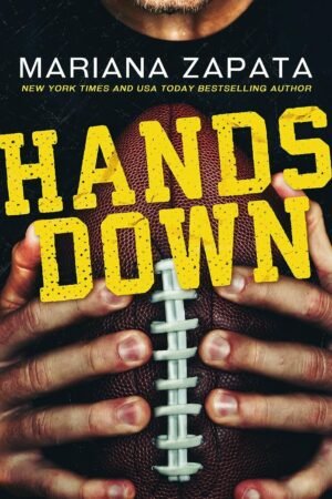 Hands Down de Mariana Zapata