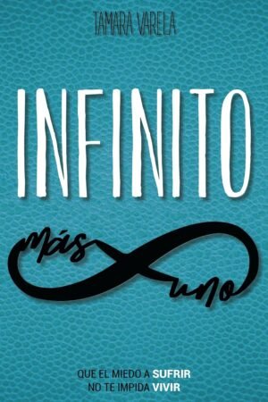 Infinito más uno de Tamara Varela
