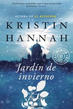 Jardín de invierno de Kristin Hannah