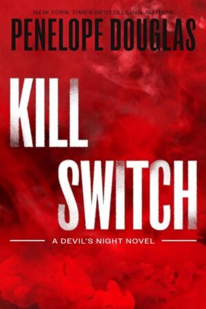 Kill Switch de Penelope Douglas
