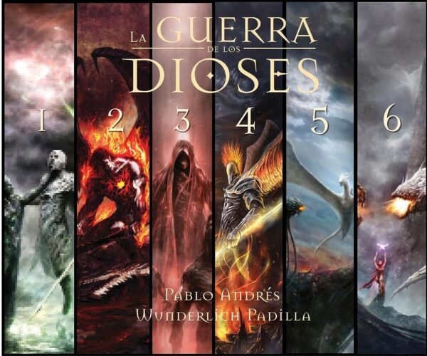 La Guerra de los Dioses: Libros 1-6. Serie Completa de  Pablo Andrés Wunderlich Padila