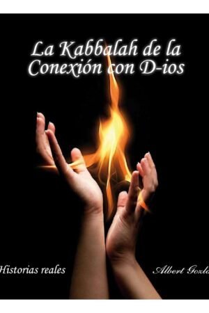 La Kabbalah de la conexión con D-ios de Albert Gozlan