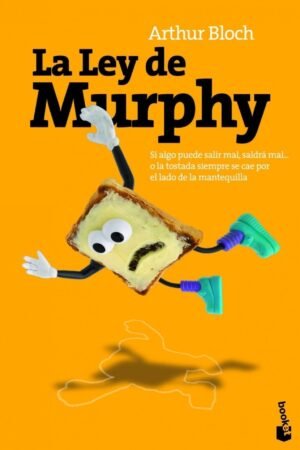 La ley de Murphy de Arthur Bloch