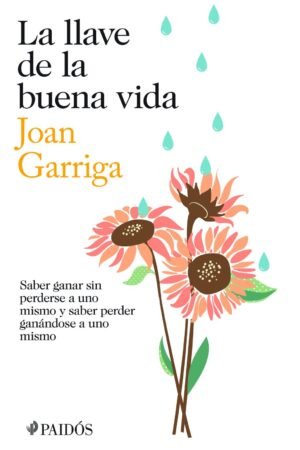 La llave de la buena vida de Joan Garriga