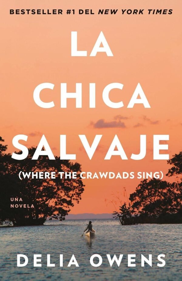 La Chica Salvaje de Delia Owens
