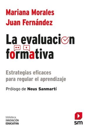La evaluación formativa: Estrategias eficaces para regular el aprendizaje de Mariana Morales Lobo