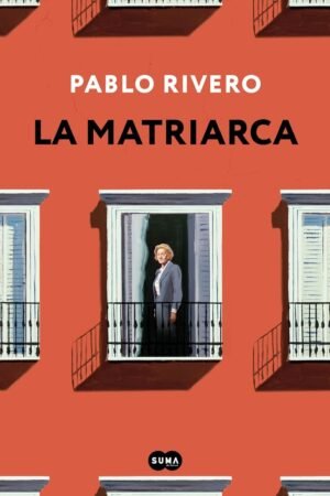La matriarca de Pablo Rivero