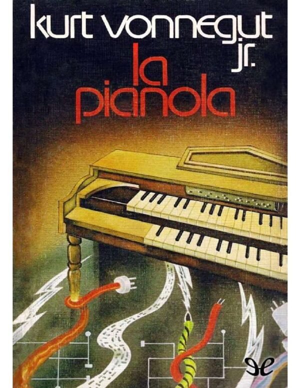 La pianola de Kurt Vonnegut