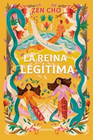 La reina legítima de Zen Cho