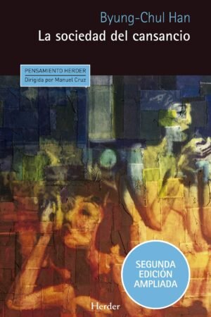 La sociedad del cansancio de Byung-Chul Han