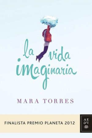 La vida imaginaria de Mara Torres