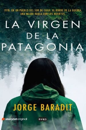 La virgen de la Patagonia de Jorge Baradit