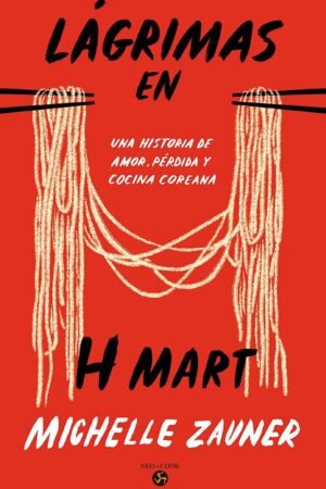 Lágrimas en H-Mart de Michelle Zauner