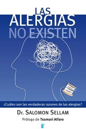 Las alergias no existen de Dr. Salomon Sellam