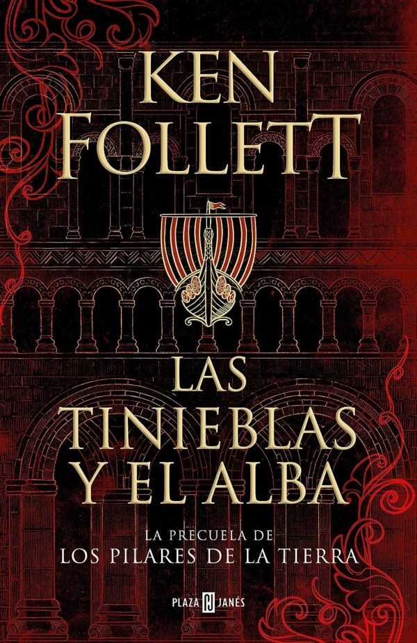 Los pilares de la Tierra 4: Las tinieblas y el alba de Ken Follett