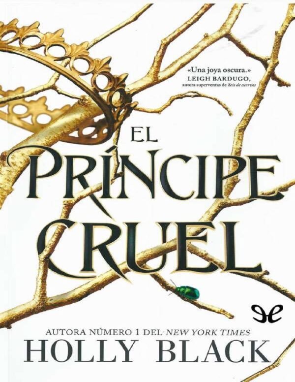 Los habitantes del aire 1: El príncipe cruel de Holly Black