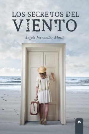 Los secretos del viento de Ángeles Fernández Martí