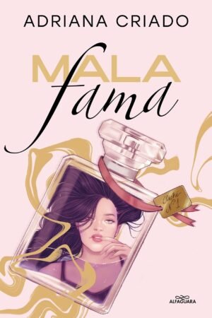 Mala Fama de Adriana Criado