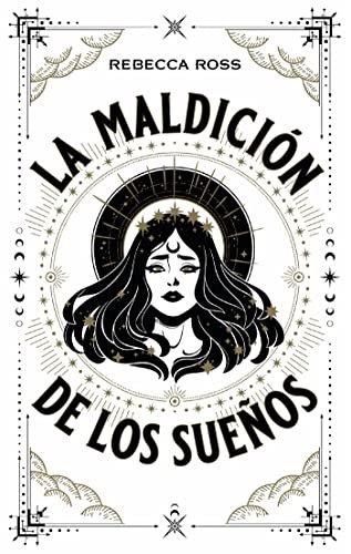 La maldición de los sueños de Rebecca Ross 1 La maldición de los sueños de Rebecca Ross
