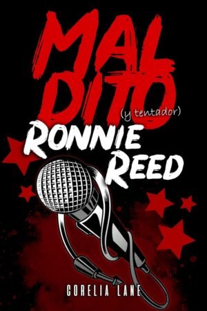 Maldito (y tentador) Ronnie Reed de Corelia Lane