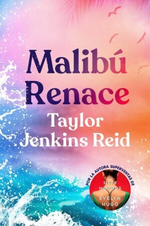 Malibú renace de Taylor Jenkins Reid
