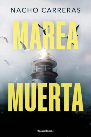 Marea muerta de Nacho Carreras