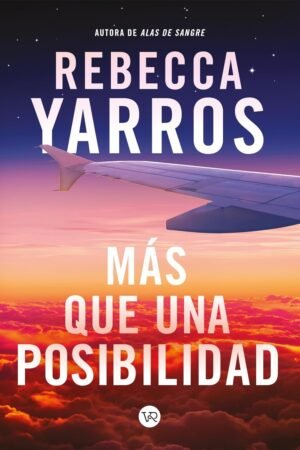 Más que una posibilidad de Rebecca Yarros