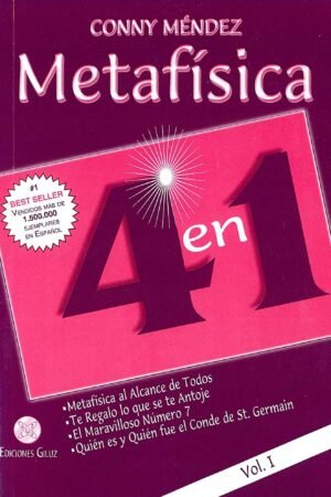 Metafísica 4 en 1. Vol. 1: Metafísica al Alcance de Todos de Conny Méndez