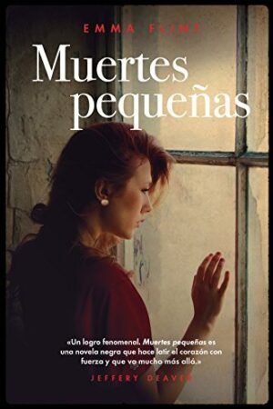 Muertes pequeñas de Emma Flint