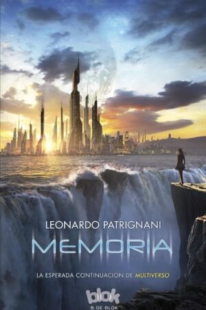 Multiverso 2: Memoria de Leonardo Patrignani