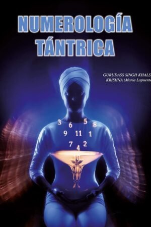 Numerología Tántrica de  María Gurudass