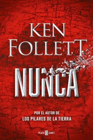 Nunca de Ken Follett