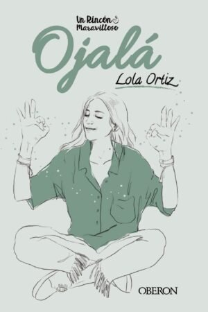 Ojalá de Lola Ortiz