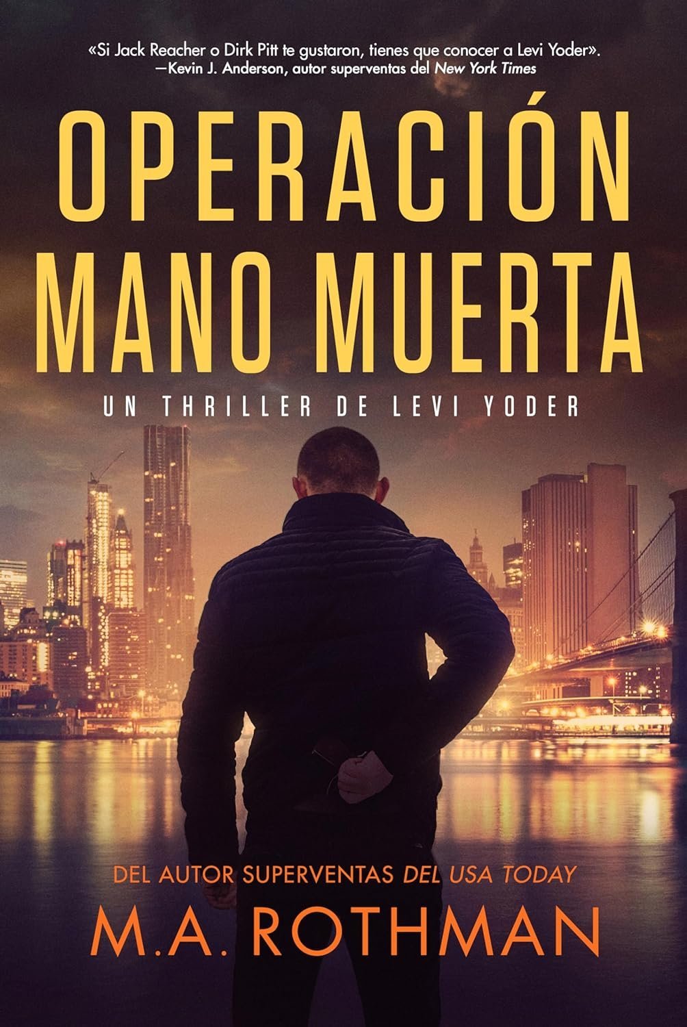 Operación Mano Muerta de M. A. Rothman 1 Operación Mano Muerta de M. A. Rothman