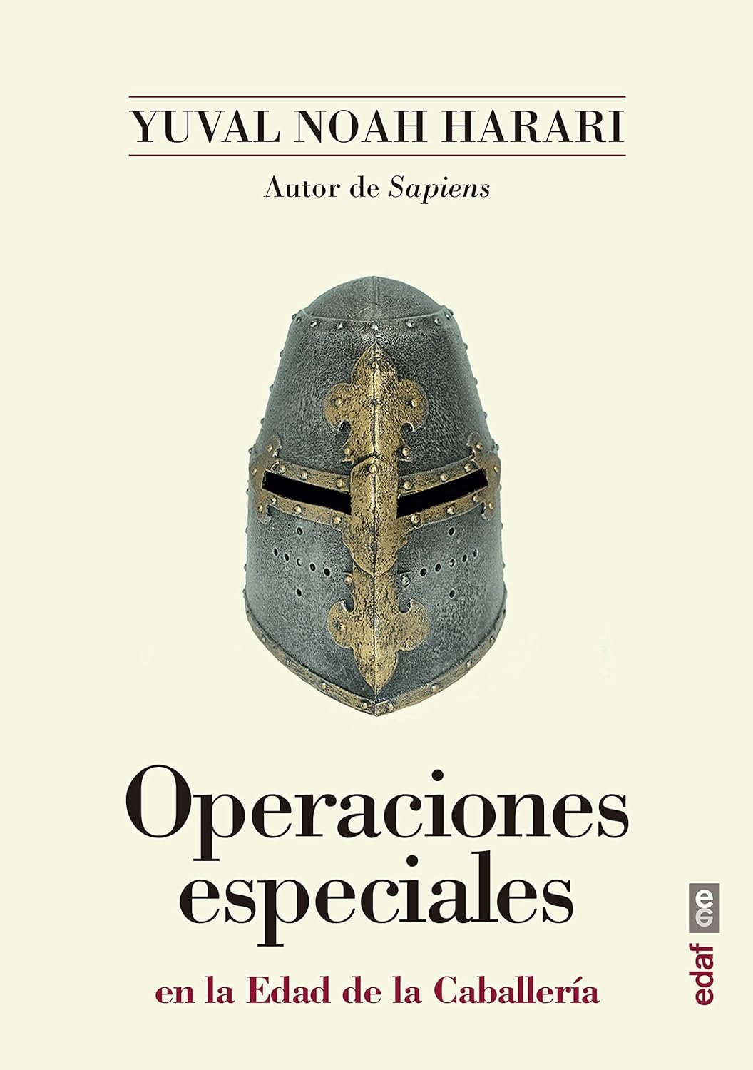 Operaciones especiales en la Edad de la Caballería de Yuval Noah Harari 1 Operaciones especiales en la Edad de la Caballería de Yuval Noah Harari