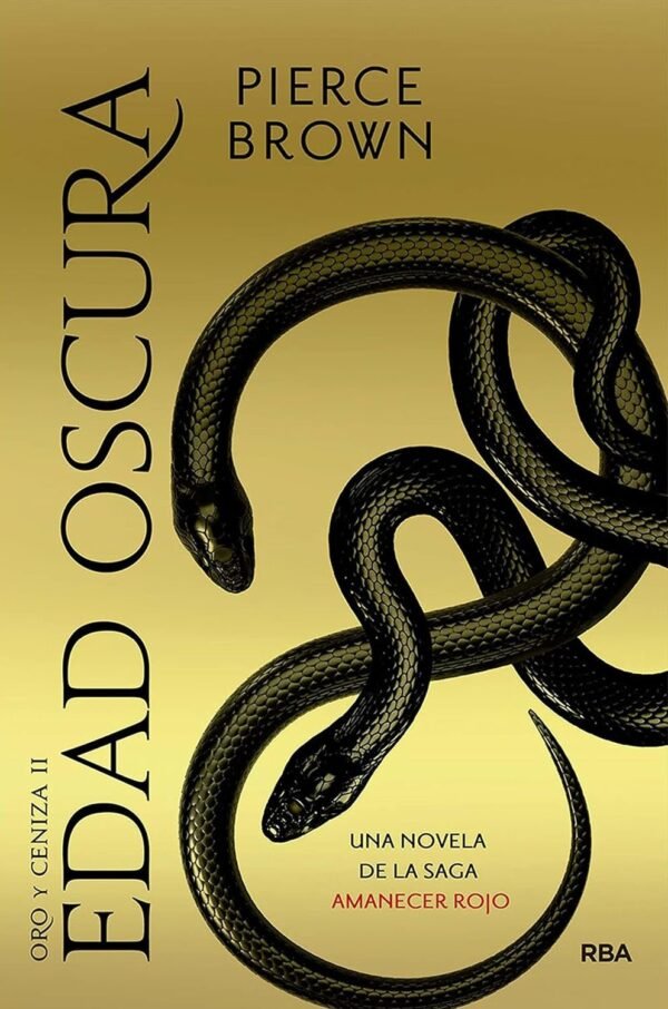 Oro y Ceniza 2: Edad oscura de Pierce Brown