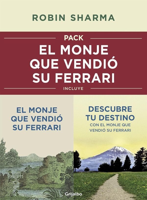 Pack El monje que vendió su Ferrari: Incluye El monje que vendió su Ferrari + Descubre tu destino con el monje que vendió su Ferrari de Robin Sharma