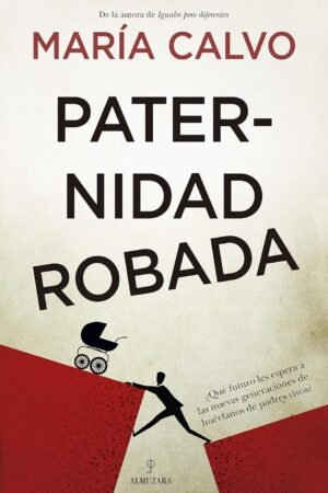 Paternidad robada de María Calvo