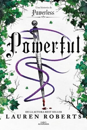 Powerful. Una historia de Powerless de Lauren Roberts