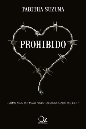 Prohibido: ¿Cómo algo tan malo puede hacernos sentir tan bien? de Tabitha Suzuma