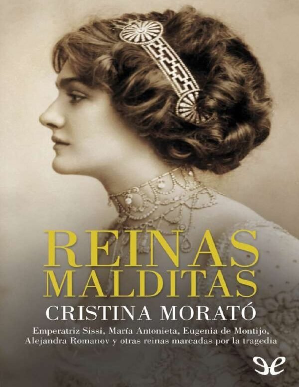 Reinas malditas de Cristina Morató