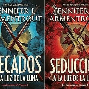 Pack Los hermanos De Vincent: Pecados a la luz de la luna + Seducción a la luz de la luna de Jennifer L. Armentrout