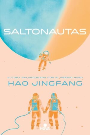 Saltonautas de Hao Jingfang