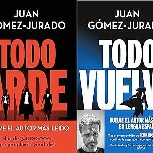 Pack Serie Todo arde: Todo arde + Todo vuelve de Juan Gómez-Jurado